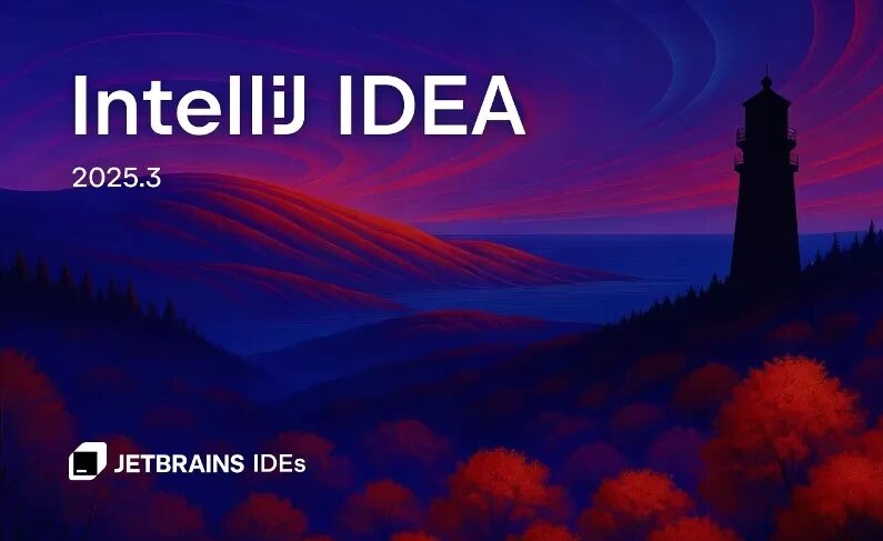 JetBrains IntelliJ IDEA 2026.1.4 直装激活版：A-山海之花 - 宝藏星球屋