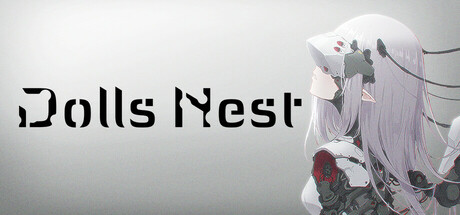 《Dolls Nest 玩偶巢》一款以能量管理为核心的动作冒险游戏。玩家操控少女机械在废墟建筑中探索、收集部件，通过自定义装配应对战斗与谜题。-山海之花 - 宝藏星球屋