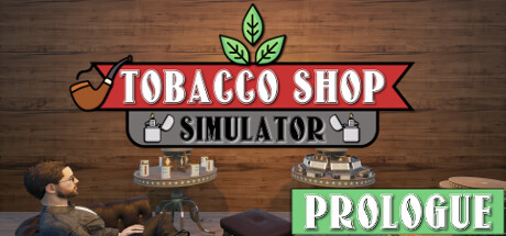《烟草店模拟器》一款第一人称视角的烟草店经营模拟游戏。玩家负责品牌签约、进货补货与顾客接待，支持最多4人合作经营。-山海之花 - 宝藏星球屋