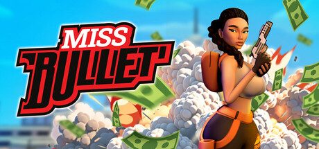 Miss Bullet 截图