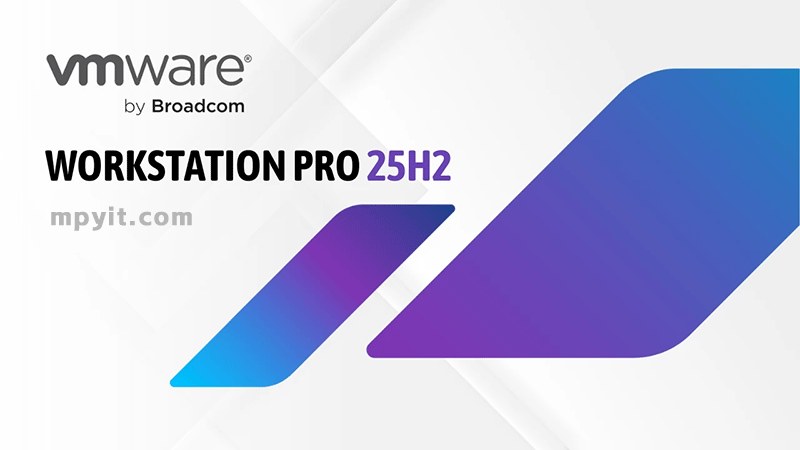 VMware Workstation 26H1 25388281 官方安装包-山海之花 - 宝藏星球屋