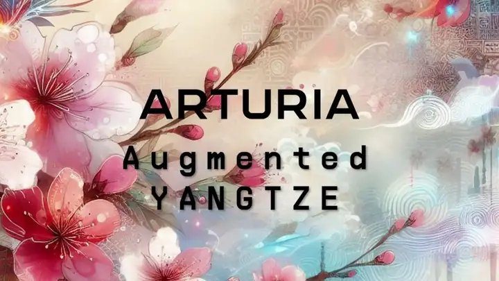 Arturia Augmented YANGTZE 1.1.2.5319 Mac激活版 软件下载-山海之花 - 宝藏星球屋