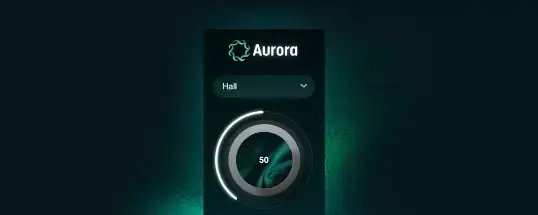 iZotope Aurora 1.0.0 智能混响插件，自适应解蔽技术自动清理人声与乐器空间-山海之花 - 宝藏星球屋